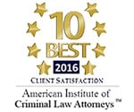 10 Best 2016 Client Satisfaction American Institute of Criminal Law Attorneys